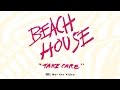 Thumbnail for Beach House - Take Care