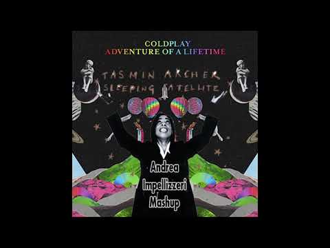 Tasmin Archer and Coldplay - Sleeping satellite Vs Adventure of lifetime  Andrea Impellizzeri MashUp