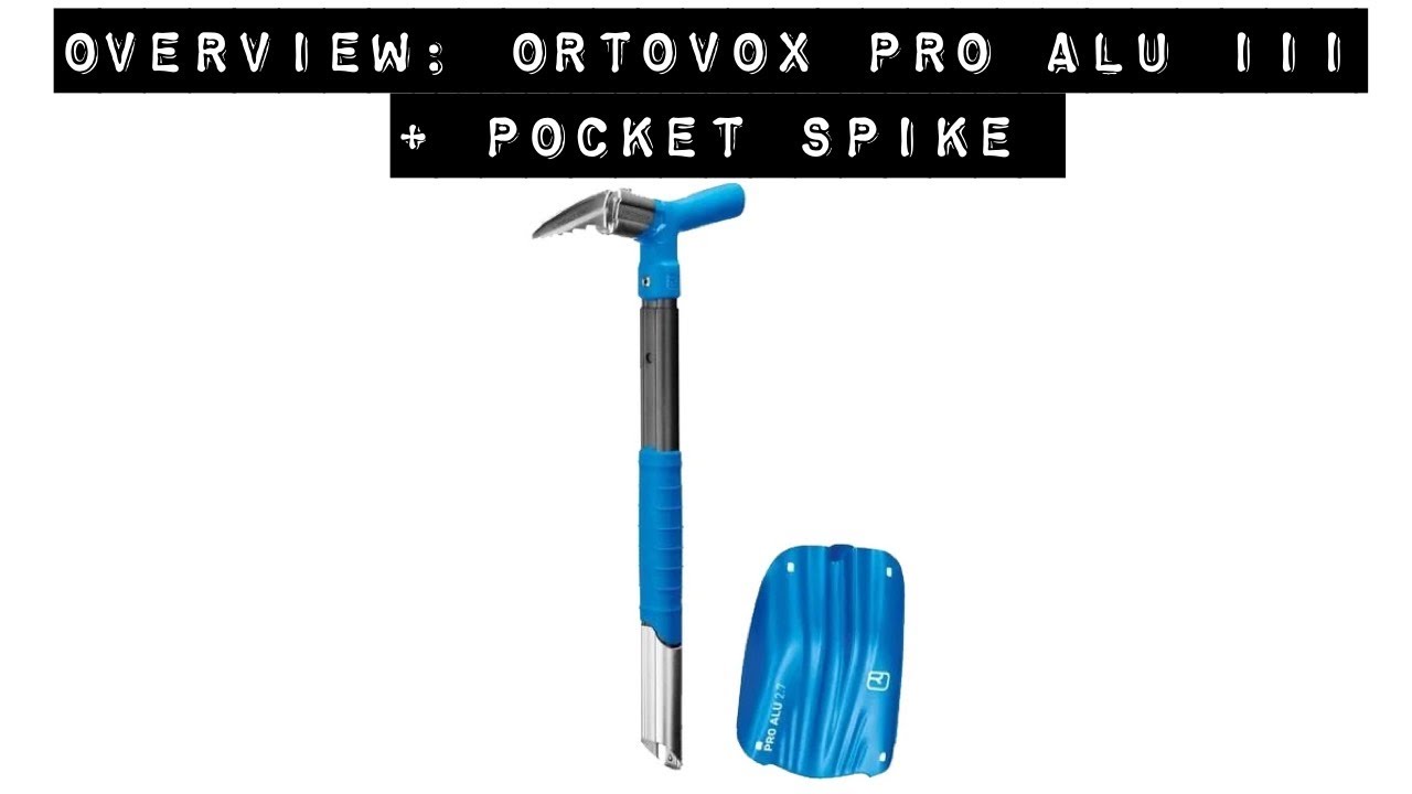 Overview: Ortovox Pro Alu III + Pocket Spike 