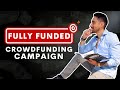 How to Get a Fully Funded Crowdfunding Campaign