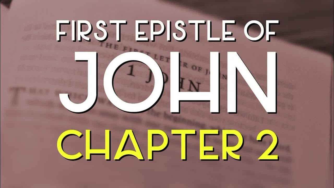 1-john-2-kjv-first-epistle-of-john-chapter-1-kjv-english-bible