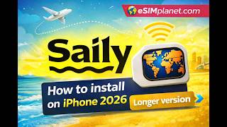 Install Saily eSIM on iPhone 2026 - LONG version!