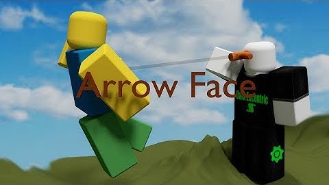 Roblox Script Showcase Episode#673/Arrow Face