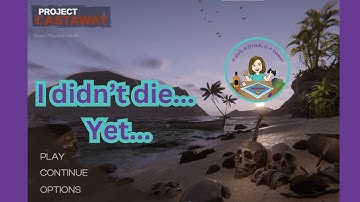 Project Castaway Beta Test - Ep 1 - All the Rotten Meats!