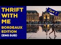 (ENG SUB ) Thrift with me | Bordeaux, France  Thrift Shop Review | Avis Friperies - Bees in Bordeaux