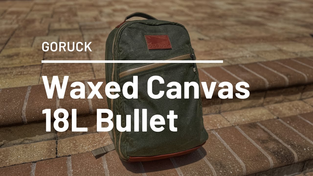 GORUCK Waxed Canvas 18L Double Compartment Bullet Ruck - YouTube