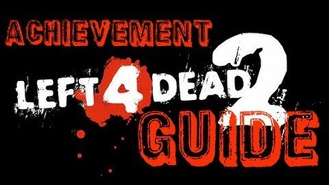 Left 4 Dead 2: "Dark Carnival Achievements"