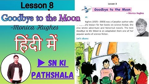 Goodbye to the Moon by Monica Hughes in Hindi | Bengal Board English | Class 6