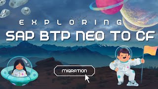 Things To Know Before Planning For Neo To CF Migration - (SAP BTP) | KPCIT Services