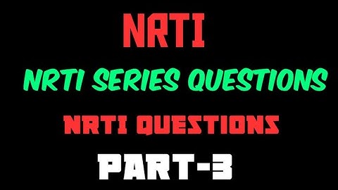 NRTI Series Questions||Nrti||Nrti Questions