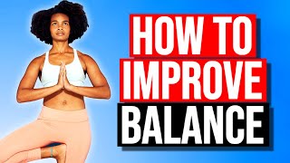 How To Improve Balance in 2024