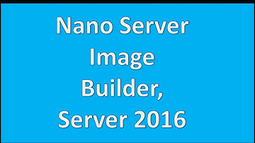 Nano Server Image Building  (Practical Lab 3) Exam 70-740 in Hindi