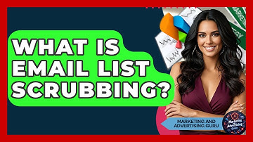 What Is Email List Scrubbing? - Marketing and Advertising Guru