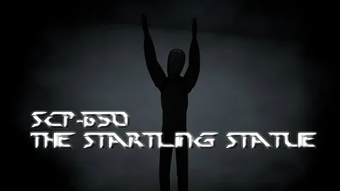 Agent Zero's SCP Audio Files - SCP-650 (The Startling Statue)