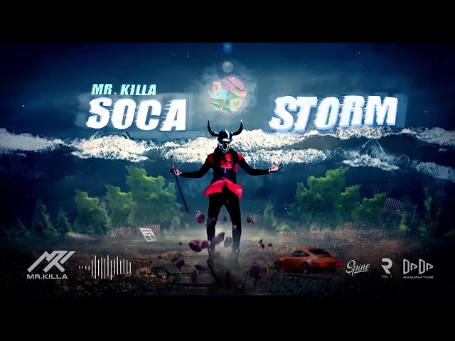 Mr Killa - Soca Storm 2020 Soca (Official Audio) class=