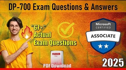 DP-700 Exam💯Test Questions✅2025 (Updated) | Microsoft Fabric Data Engineer Associate