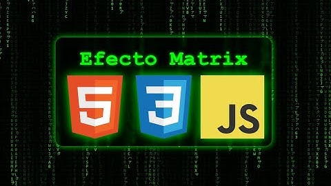 Cómo hacer el EFECTO MATRIX en tu página web (HTML + CSS + JavaScript) TimeLapse