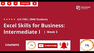 Excel Skills for Business Intermediate 1 | Week 3 | All Solutions | All Quiz Answer || Coursera