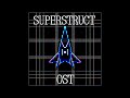 Superstruct ost assemble your ship