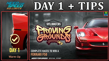 NFS No Limits | Day 1 + TIPS - Ferrari F50 | Proving Grounds Event
