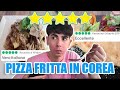 Provo la PIZZA FRITTA del RISTORANTE NAPOLETANO più VOTATO di SEUL!!