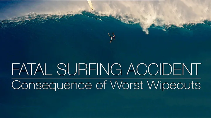 FATAL SURFING ACCIDENT - Consequence of Worst Wipe...