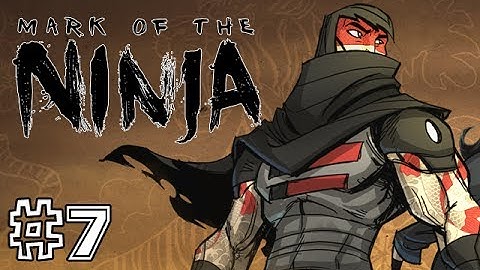 DEADLY GAZ! - MARK OF THE NINJA - Part 7 - With Blitzwinger