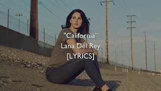 Lana Del Rey - California (Lyrics) chords