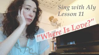 Sing with Aly♪ Lesson11 "Where Is Love?"