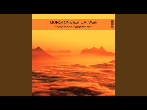 Monotone Generation (Extended Mix)
