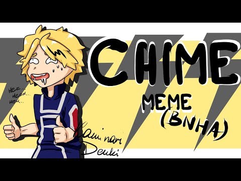 CHIME meme |BNHA|