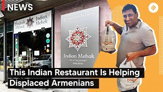 This Indian Restaurant Is Helping Displaced Armenians