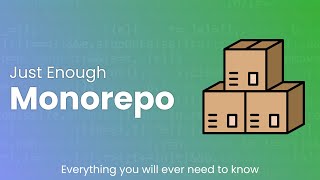 Monorepo Concepts Training + Lerna project setup | Just Enough Series