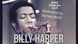 BILLY HARPER Masterclass: Understanding Spirituality in Music LIVE - moderated by Barney McAll