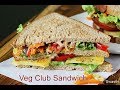 Veg club sandwich  simple vegetarian club sandwich