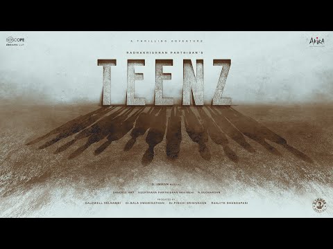 TEENZ - First Look | Radhakrishnan Parthiban | D Imman | Gavemic Ary | Bioscope | Akira Productions