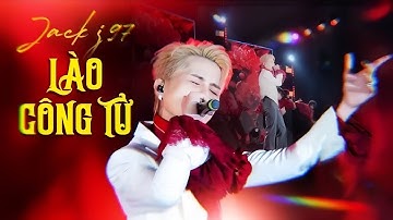 ANH VỊ HỌ LÀO | JACK J97 | LÀO CÔNG TỬ LIVE Trong lớp thanh niên khu nhà giàu gọi anh là tuấn...