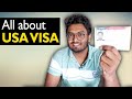 USA Visa 10 years, 5 years, 3 years| F1, B1/B2, H1-B, etc. details about USA visas| हिंदी में।