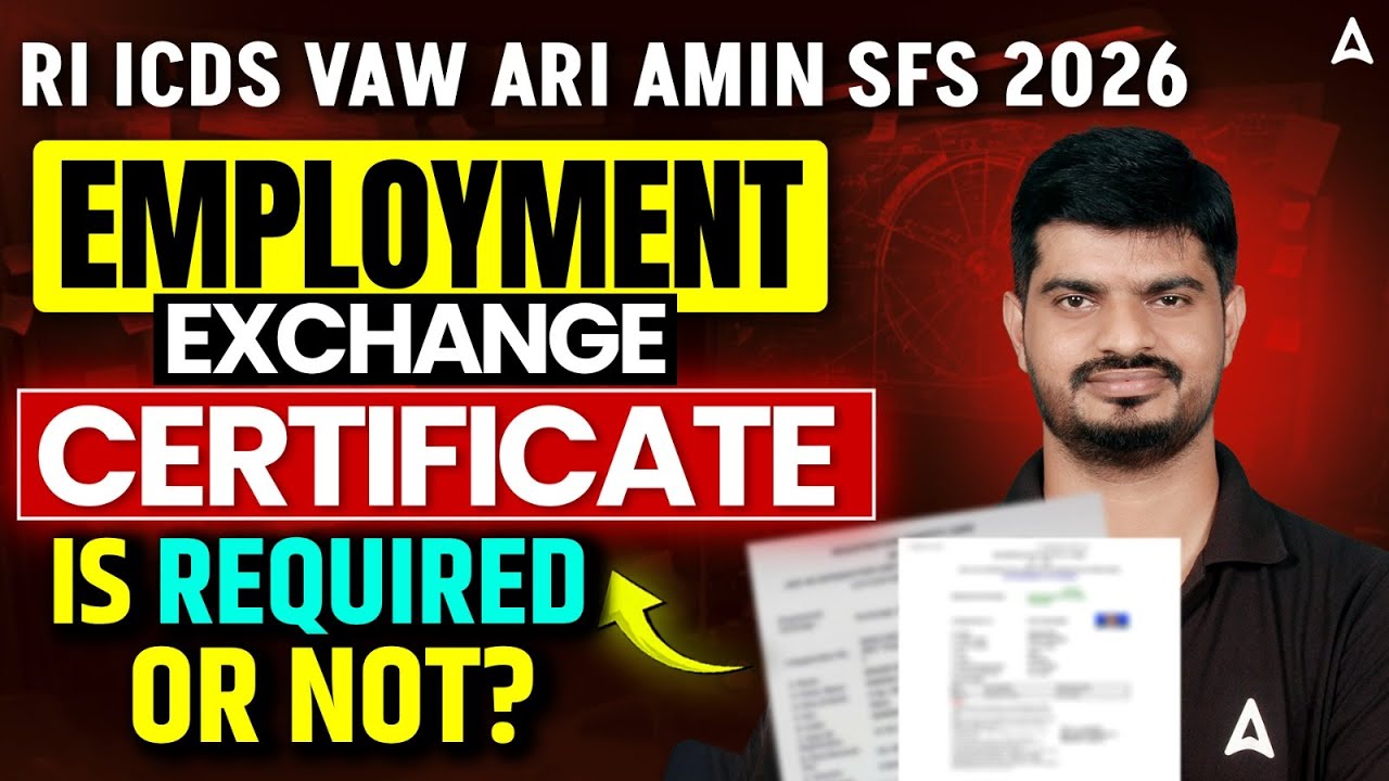 RI ARI AMIN ICDS SFS VAW 2026 | Employment Exchange Certificate Required or Not ?