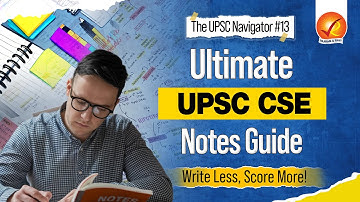 Boost Your UPSC Preparation with these Effective Notes Making Tips! | Vajiram And Ravi
