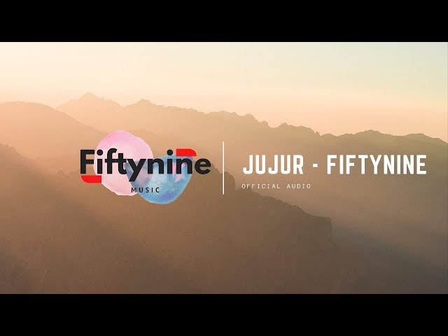 FIFTYNINE - Jujur [OFFICIAL AUDIO] class=