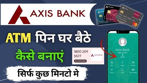 How to generate Axis Bank ATM PIN?