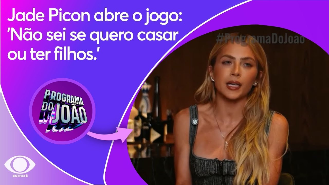 Jade Picon abre o jogo: 'Não sei se quero casar ou ter filhos.' | Programa do João