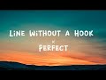 Ricky Montgomery x Ed Sheeran  -  Line Without A Hook x Perfect (TikTok Mushup) [Lyrics]