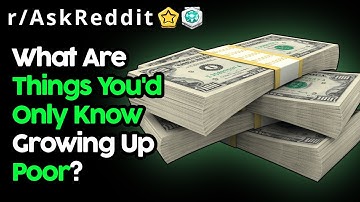 People Reveal Things Only Poor People Know (r/AskReddit Top Posts | Reddit Stories)