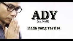 Koleksi Download Mp3 Ady Naff Tiada Yang Tersisa Download