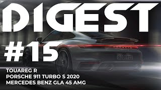 💣 Porsche 911 Turbo S 2020, самый мощный Туарег Р и новый GLA 45 AMG. 💣 Дайджест #15.