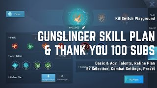 Dragon Raja - Gunslinger PvE & PvP Basic   Adv. Talents, Refine Plan and Skills (Lvl. 80-89)