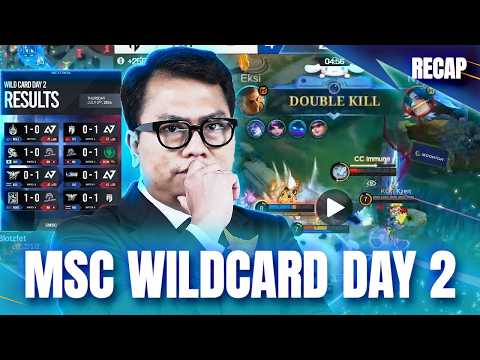 RECAP MSC WILDCARD DAY 2 !! BRACKET WILDCARD CROSS GROUP !! #mlbbidcreator #kelaskb