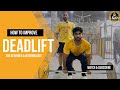Improve your deadlift  deadlift   nepal singh  iron warriors the gym